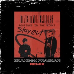 Twenty One Pilots - Routines In The Night (BRANDON PRASHAN Remix)