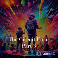 The Circuit Floor - Part 3 - The Pool Party