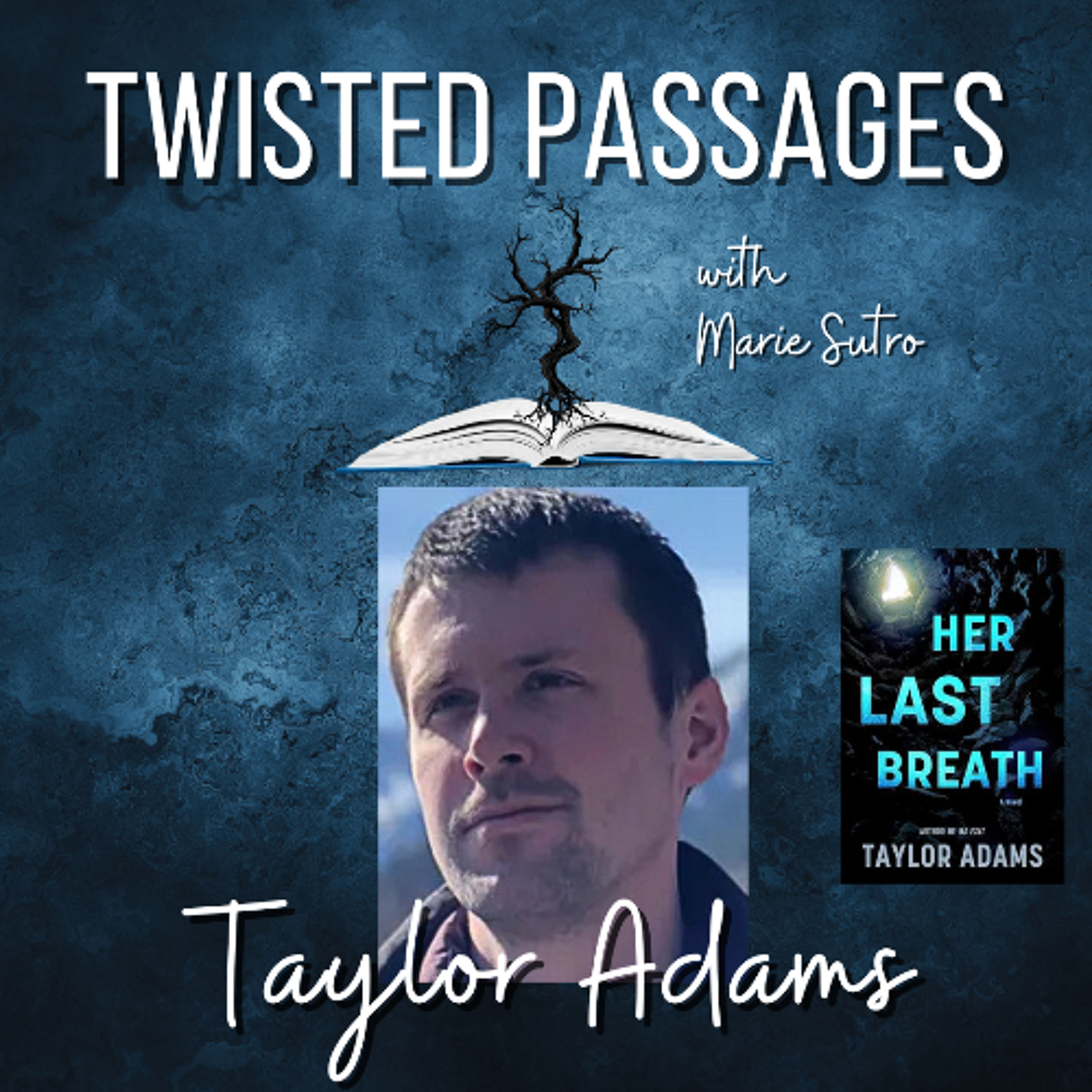 Taylor Adams (HER LAST BREATH) EP 97 episode artwork
