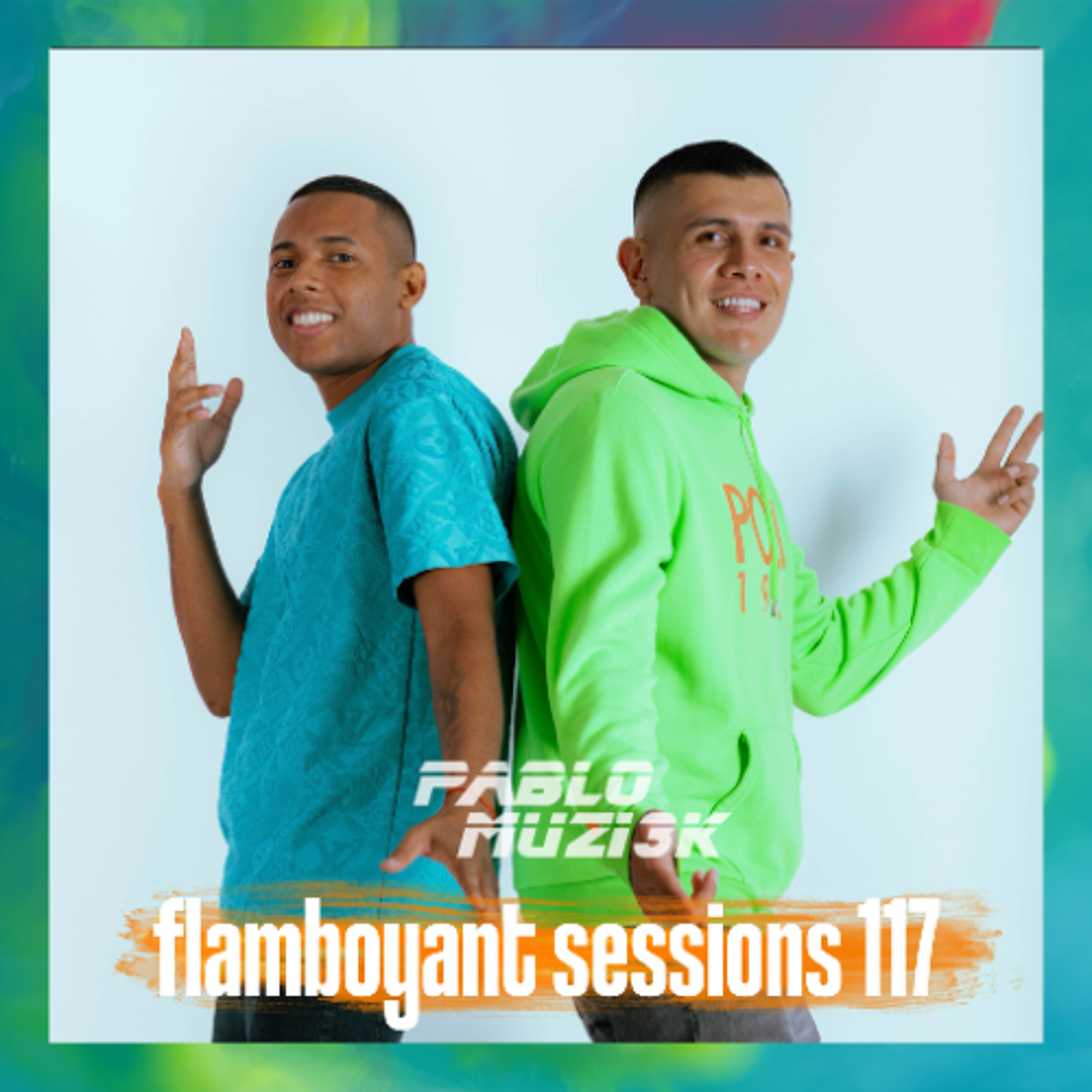 Newball B2B Pablo Muzi3k - Flamboyant Sessions 117 episode artwork