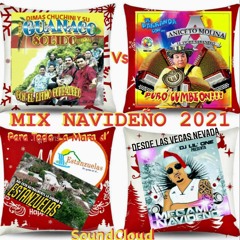 MIX NAVIDENO 2021 DJ LIL'ONE(Arturo Lopez) GRUPO GUANACO SOLIDO Vs ANICETO MOLINA