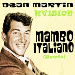 Mambo Italiano (KVISION REMIX)