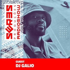 Seres Produções Radio Show Guest DJ Galio - 18/08/2022