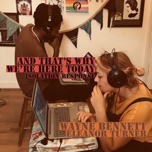 And That Is Why We Are Here Today - Wayne Bennett and Eleanor Turner (For 'Interpreting Isolation')