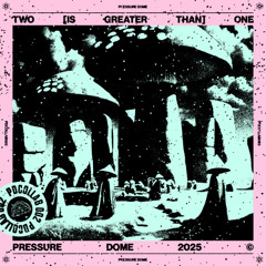 Two [Is Greater Than] One - Part 2 (PDCOLLAB002) [clips]