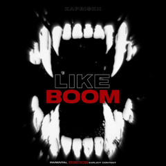 LIKE BOOM (feat. NovaGalore, TREMILANO, Una & Bryxn)