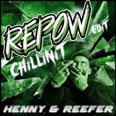 Henny & Reefer (Re Pow Edit)(Extended Intro)[Free DL]