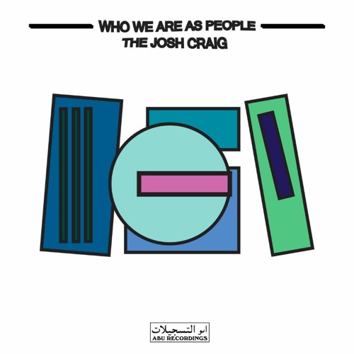 The Josh Craig – The Foundation [Abu Recordings]