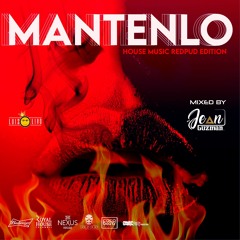 MANTENLO (House music RedPud Edition)By: Jean Guzman