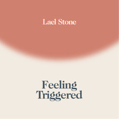 1. Feeling Triggered (TAPPW)