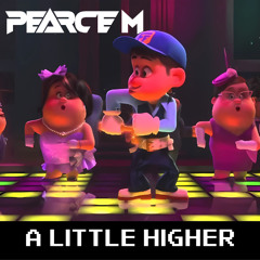 Pearce M - A Little Higher