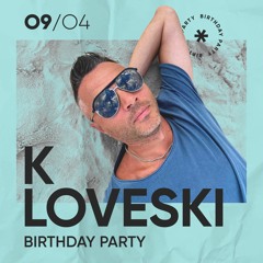 K Loveski Birthday Party @ WARPP 09.04.22 Part 1 VINYL ONLY
