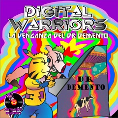 Digital Warriors - La Venganza del Dr. Demento