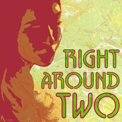 Right Around Two (feat. Donna Jean)