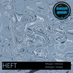 HEFT - Shades