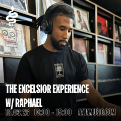 The Excelsior Experience w/ Raphael - Aaja Channel 2 - 18 03 26