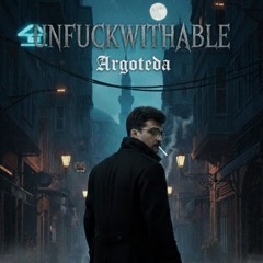 Unfuckwithable