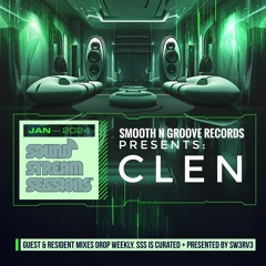 Guest Mix Vol. 246 (Clen - Smooth N Groove) Exclusive DnB Session