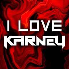 I Love Karney (Original Mix)