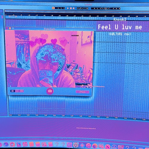 Feel U Luv Me - Knock2 (KØLTURE Rmx)