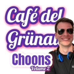 Café del Grünau - Choons Vol 2
