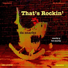 That's Rockin' (Snarky Take)