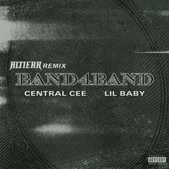 BAND4BAND [Altierr Remix] - Central Cee & Lil Baby