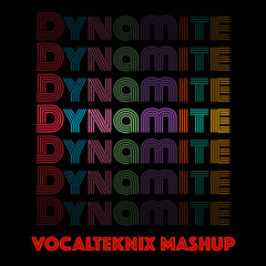 BTS vs Naza Niska Aya Nakamura Wejdene Ronissia - Dynamite (VocalTeknix Mashup) (FREE DOWNLOAD)