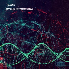 MYTHS IN YOUR DNA LP - HIJNKS