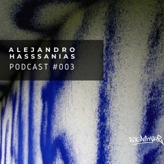 Alejandro Hassanias - Signature Podcast #003