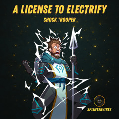 Shock Trooper - A License to Electrify