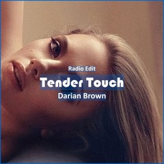 Darian Brown - Tender Touch [ R&B Trap Music]