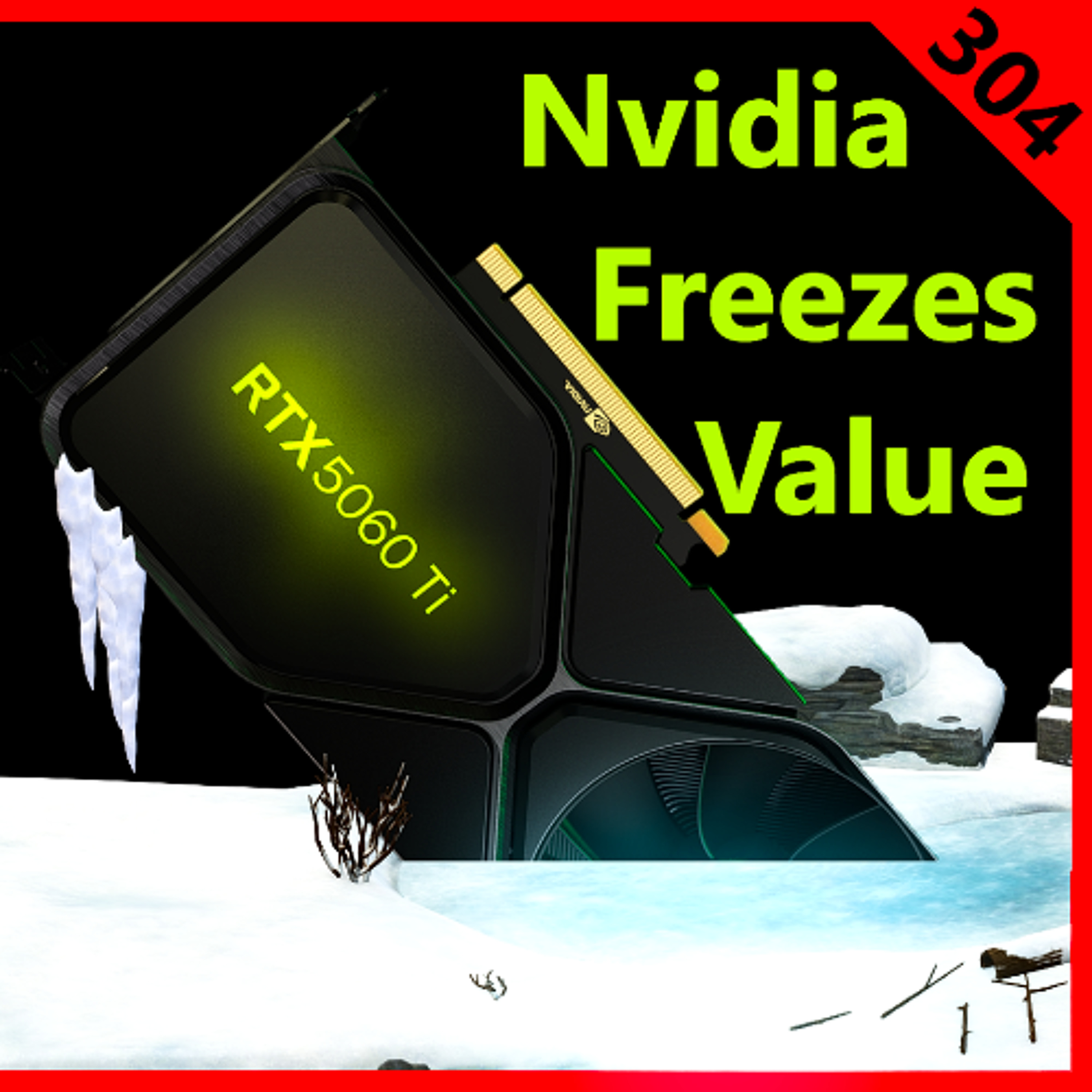 cover of episode 304. Nvidia Freezes Value w/ RTX 5060 Ti, Nintendo Switch 2, AMD Zen 6, 5090 Laptop