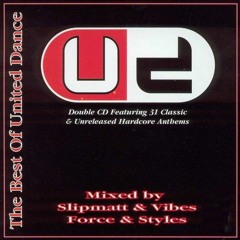 Slipmatt & Vibes - The Best Of United Dance - CD 1 (1998)