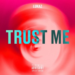 Trust Me