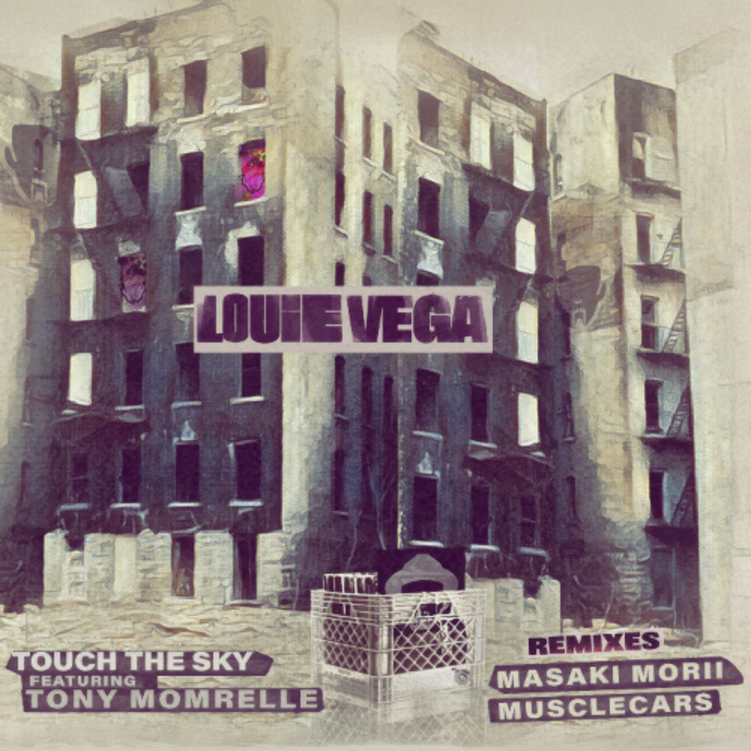Stream PREMIERE: Louie Vega feat. Tony Momrelle - Touch The Sky