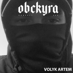 PODCAST 008 - VOLYK ARTEM
