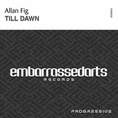 Allan Fig -Till Dawn