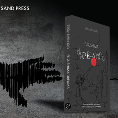 Fukushima Dreams - podcast
