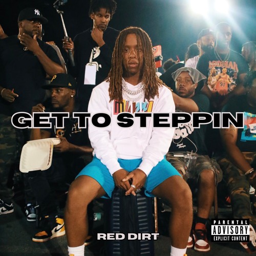 Get To Steppin (Prod. Bradhound)