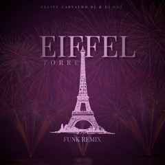 Manu Bahtidão - Torre Eiffel (Felipe Carvalho DJ & DJ Ody Funk Remix)