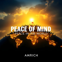 Peace of Mind Peace In The World