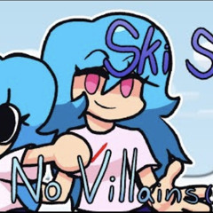 Ski Sings No Villains (ft. Sky)