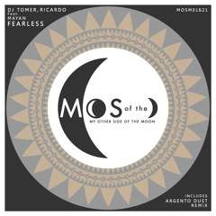 Premiere: Dj Tomer & Ricardo - Fearless ft. Mayan (Argento Dust Remix) [My Other Side Of The Moon]