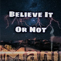Believe It or Not