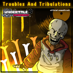 [TROUBLES AND TRIBULATIONS] - TSUS Papyrus