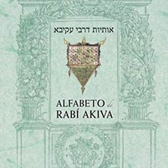 FREE EPUB 💙 Alfabeto de Rabí Akiva (Spanish Edition) by  NEIL MANEL FRAU-CORTÉS EPUB