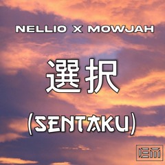 MOWJAH x NELLIO - Sentaku 85 BPM