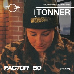 F50R13 - Factor 50 Radio - Tonner studio mix