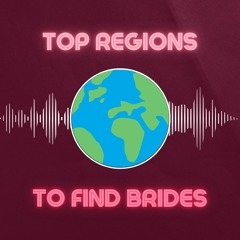 Best Countries to Find a Good Wife